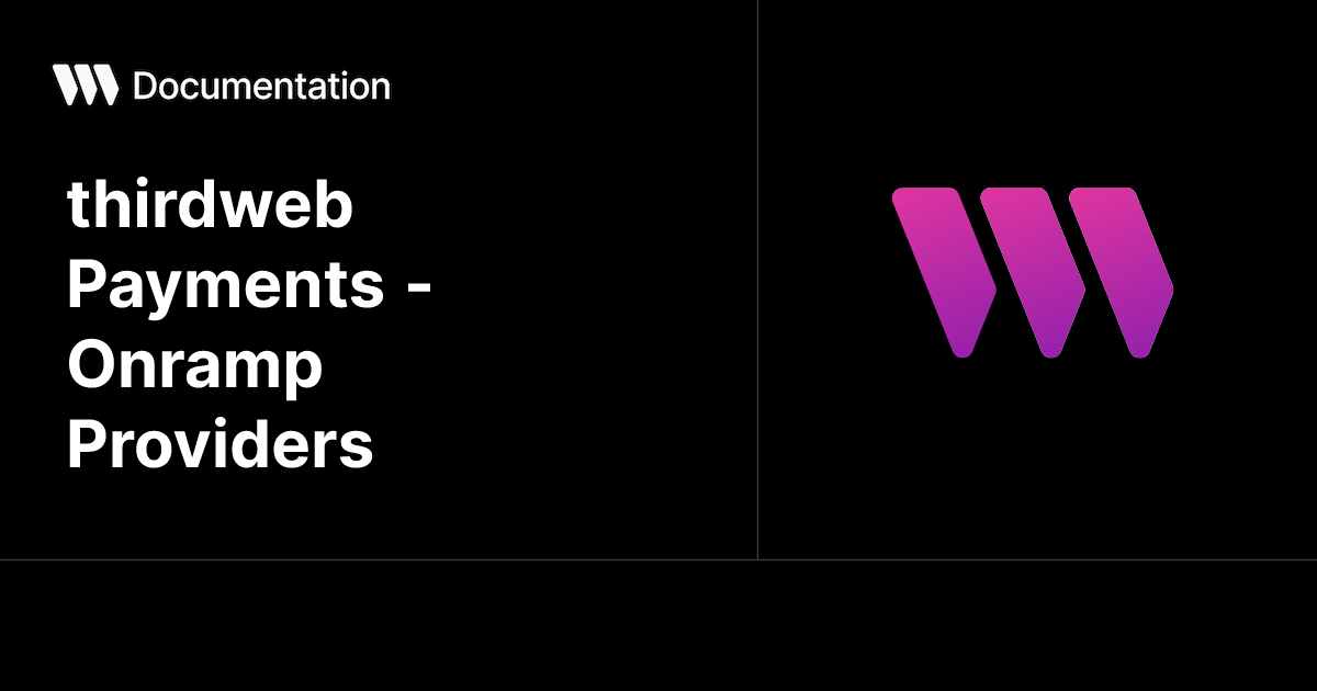 thirdweb Payments - Onramp Providers | thirdweb