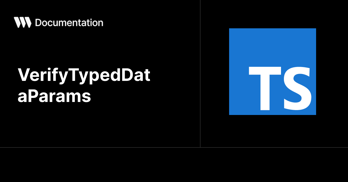 VerifyTypedDataParams - TypeScript SDK