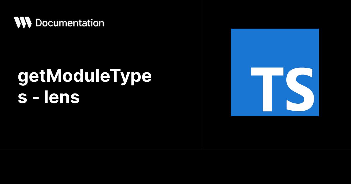 getModuleTypes - lens - TypeScript SDK