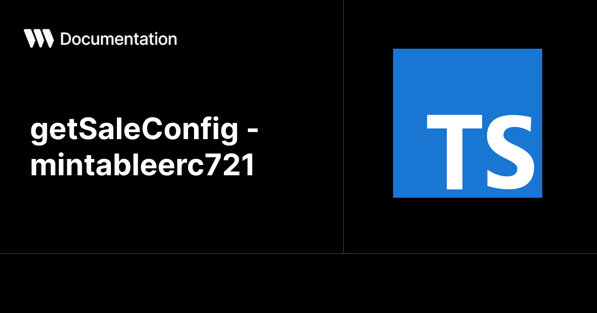 getSaleConfig - mintableerc721 - TypeScript SDK