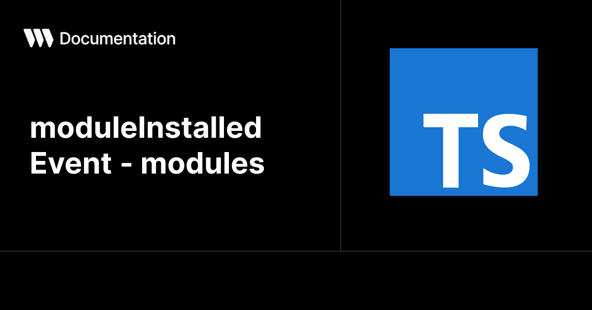 moduleInstalledEvent - modules - TypeScript SDK